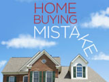 Three Major Home Buying Mistakes